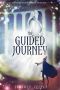 [The Inner Seas Kingdoms 06] • The Guided Journey